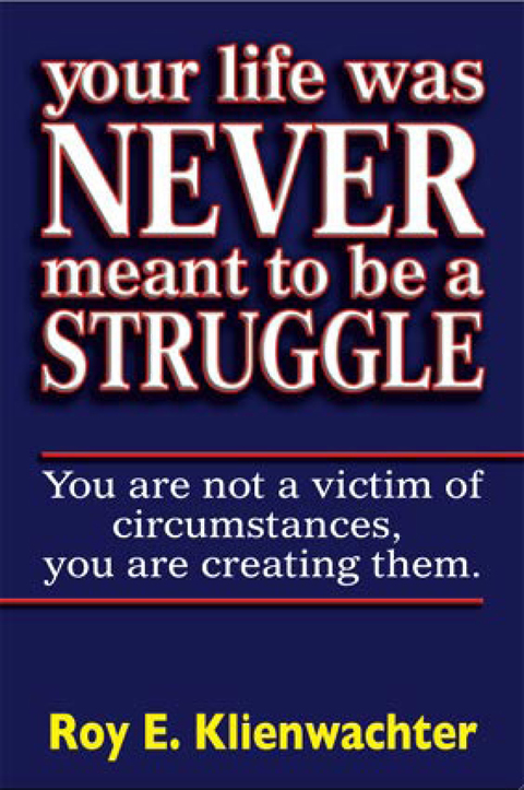 Cover image for book Your Life was Never Meant to be a Struggle