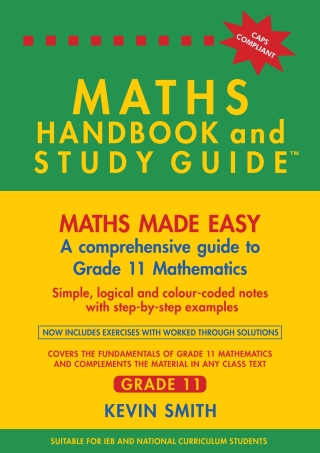 Maths Handbook and Study Guide Gr 11