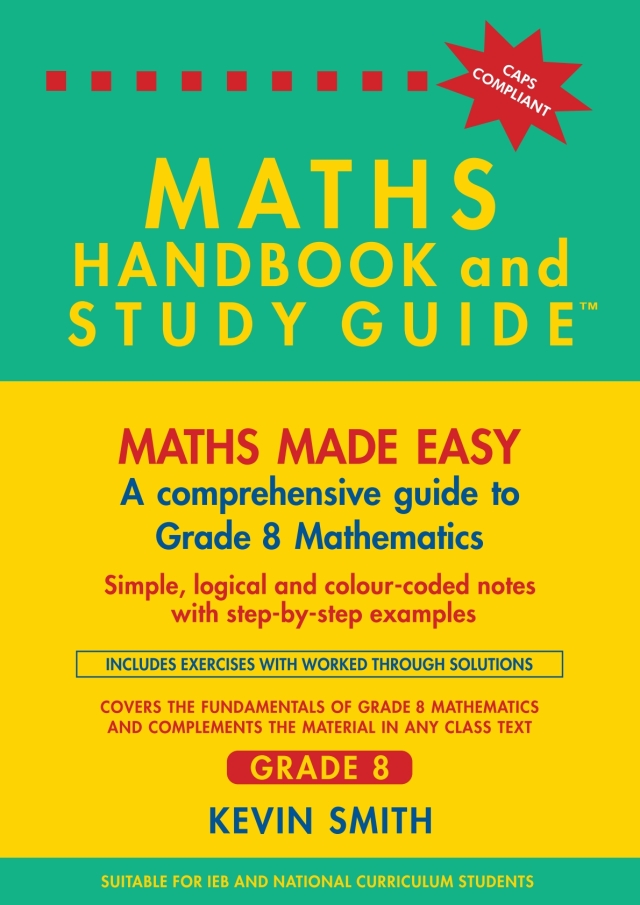 Maths Handbook and Study Guide Gr 8