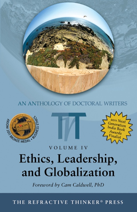 Cover image for book The Refractive Thinker©: Ethics, Leadership, and Globalization