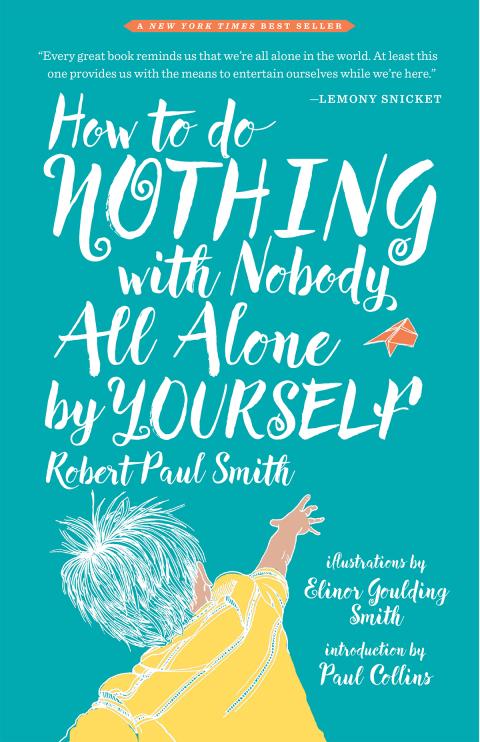 Cover image for book How to Do Nothing with Nobody All Alone by Yourself
