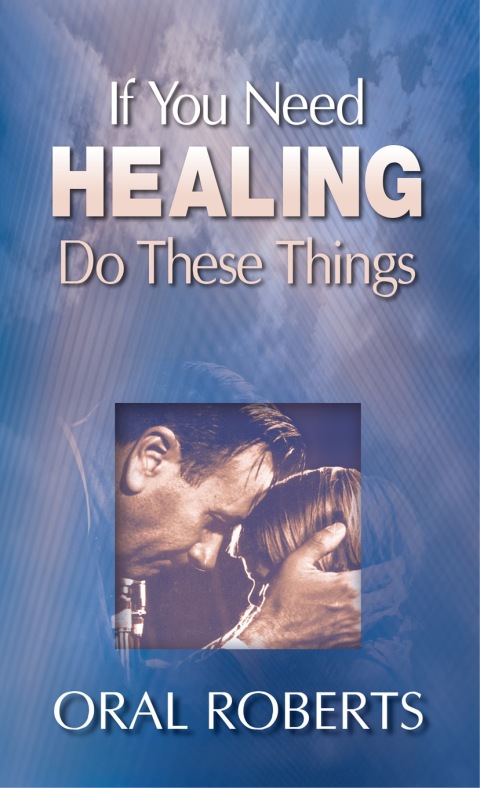 Cover image for book If You Need Healing Do These Things
