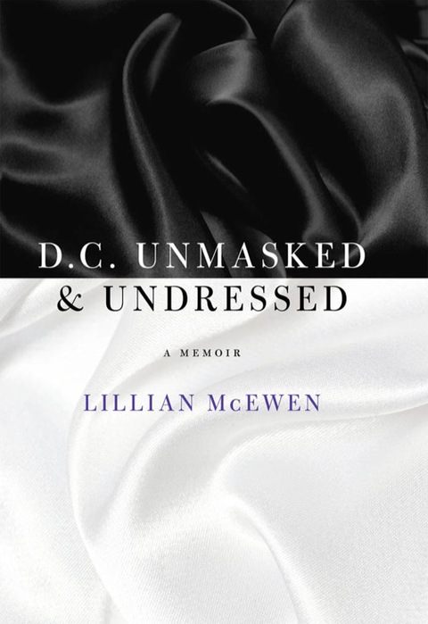 Cover image for book D.C. Unmasked & Undressed