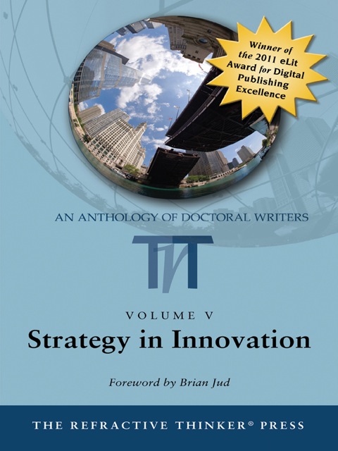 Cover image for book The Refractive Thinker©: Strategy in Innovation