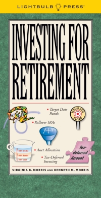 Investing For Retirement | 9780982907535, 9780982907535 | VitalSource