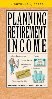 Planning Retirement Income | 9780982907559, 9780982907559 | VitalSource