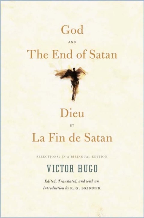 Cover image for book God and The End of Satan / Dieu and La Fin de Satan: Selections