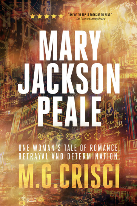 Cover image for book Mary Jackson Peale: One Woman's Tale of Romance, Betrayal and Determination
