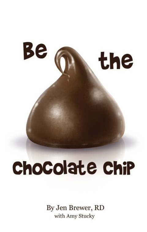 Cover image for book Be the Chocolate Chip