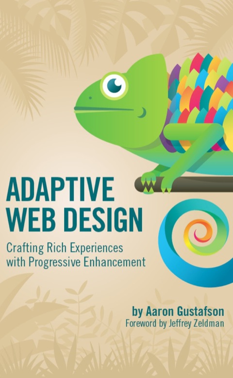 Cover image for book Adaptive Web Design: Crafting Rich Experiences with Progressive Enhancement