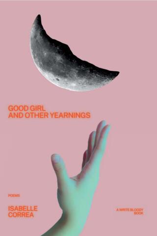 Good Girl and Other Yearnings