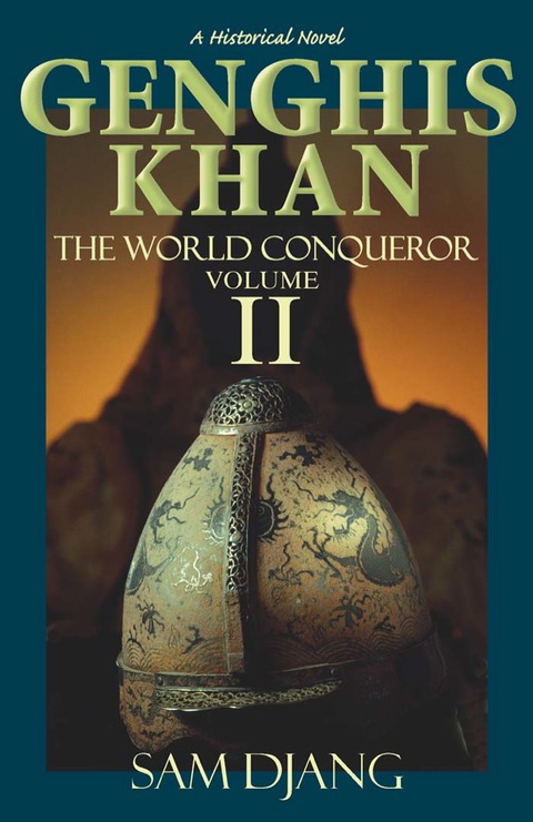 Cover image for book Genghis Khan the World Conqueror Volume 2