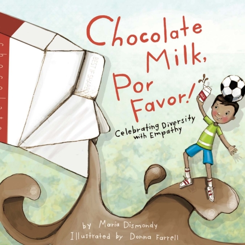 Cover image for book Chocolate Milk, Por Favor