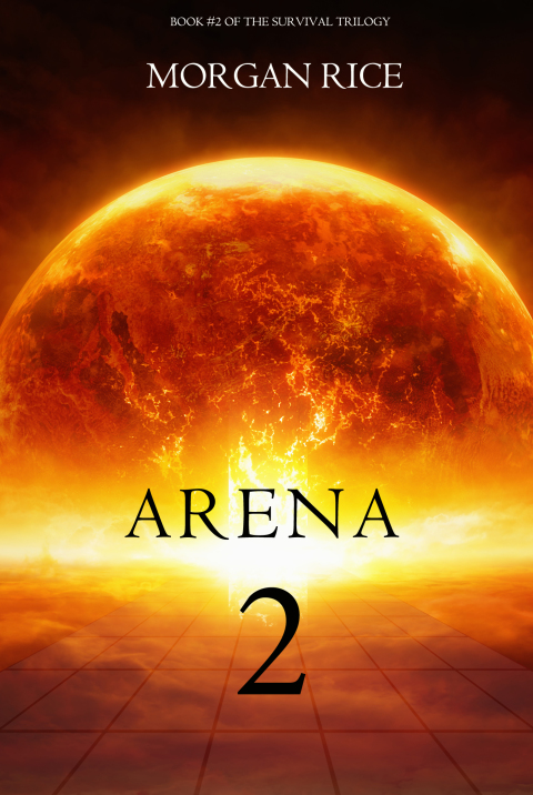 Cover image for book Arena Two (Book #2 of the Survival Trilogy)