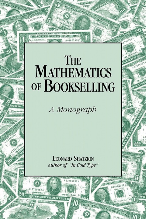 Cover image for book The Mathematics of Bookselling: A Monograph