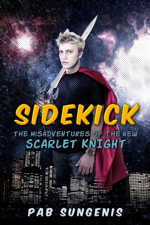 Cover image for book Sidekick: Misadventures of the New Scarlet Knight