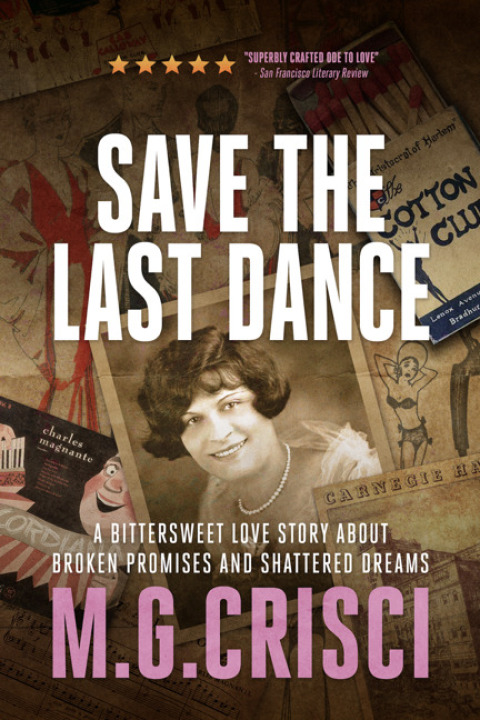 Cover image for book Save the Last Dance: A Bittersweet Love Story About Broken Promises and Shattered Dreams (Expanded 2018 Edition)