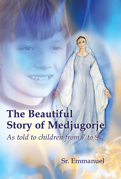 Cover image for book The Beautiful Story of Medjugorje