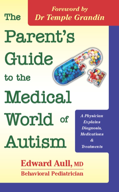 Cover image for book The Parent's Guide to the Medical World of Autism