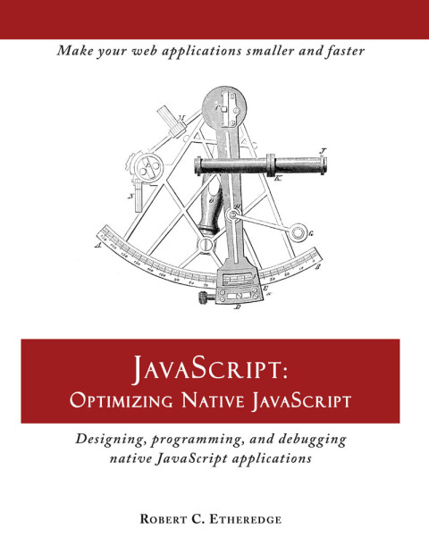Cover image for book JavaScript: Optimizing Native JavaScript