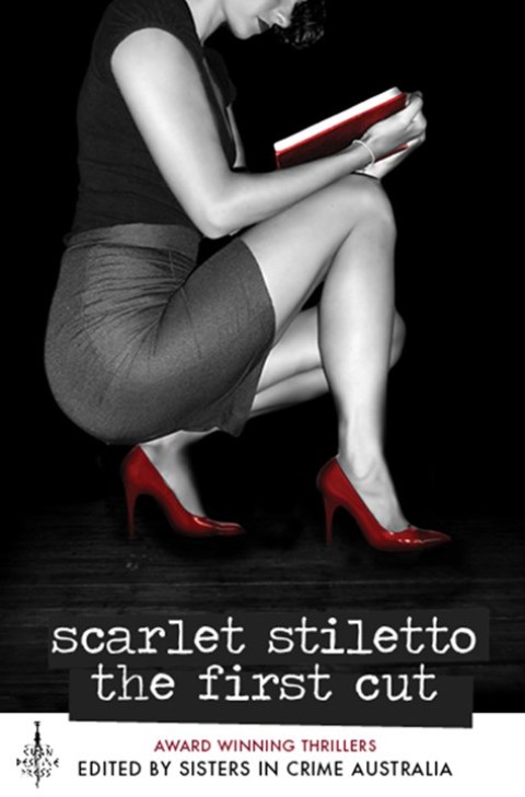 Scarlet Stiletto - The First Cut 