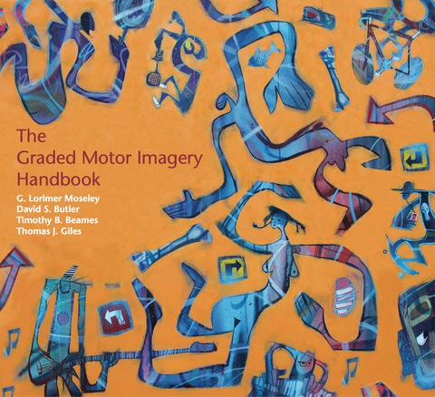 Cover image for book The Graded Motor Imagery Handbook