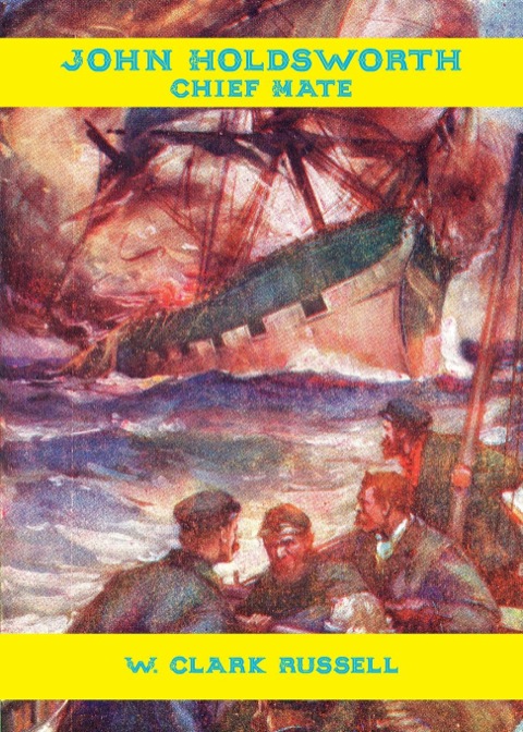 Cover image for book John Holdsworth, Chief Mate