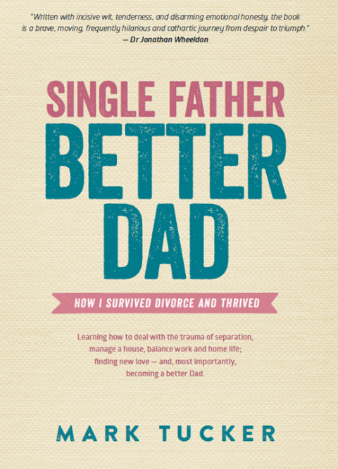 Cover image for book Single Father, Better Dad