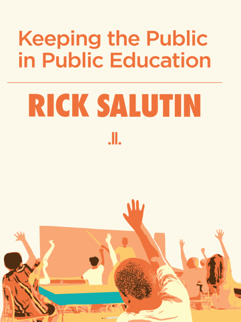 Cover image for book Keeping the Public in Public Education