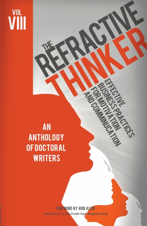 Cover image for book The Refractive Thinker®: Vol. VIII: Effective Business Practices for Motivation and Communication