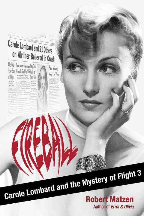 Cover image for book Fireball: Carole Lombard and the Mystery of Flight 3