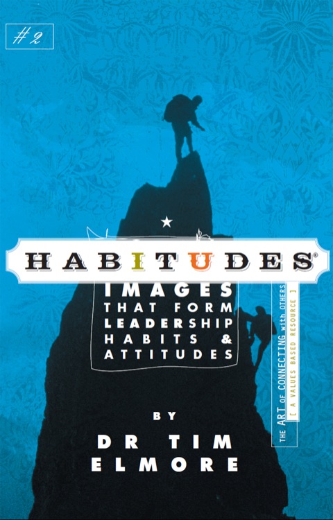 Cover image for book Habitudes Book #2: The Art of Connecting with Others