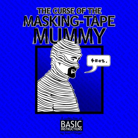 Curse of the Masking Tape Mummy 
