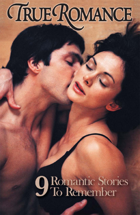 Cover image for book True Romance Nine Romantic Stories To Remember