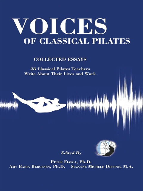 Cover image for book Voices of Classical Pilates: Collected Essays