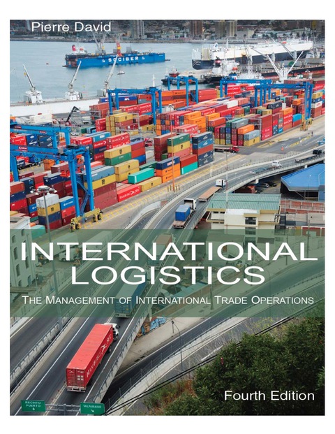 Cover image for book International Logistics: The Management of International Trade Operations
