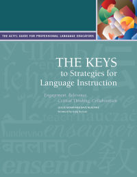 Cover image: The Keys to Strategies for Language Instruction: Engagement, Relevance, Critical Thinking, Collaboration 1st edition 9781942544609