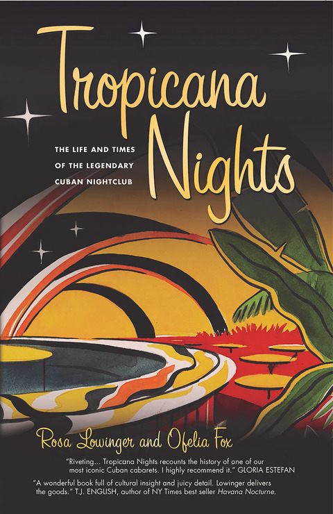Cover image for book Tropicana Nights: The Life and Times of the Legendary Cuban Nightclub