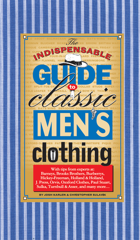 Cover image for book The Indispensable Guide to Classic Men's Clothing
