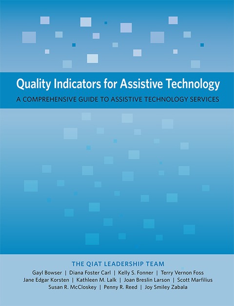 Cover image for book Quality Indicators for Assistive Technology: A Comprehensive Guide to Assistive Technology Services