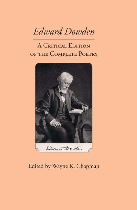 Cover image for book Edward Dowden: A Critical Edition of the Complete Poetry