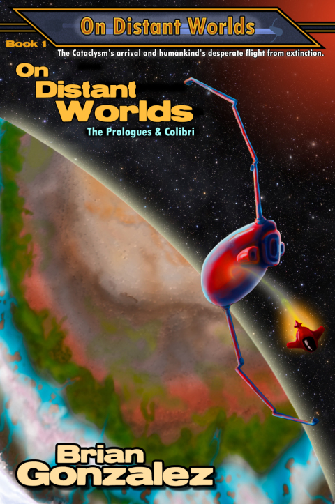 Cover image for book On Distant Worlds: The Prologues & Colibri