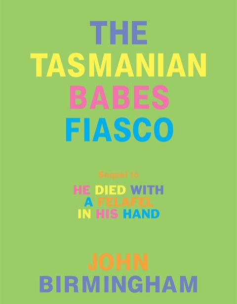 Cover image for book The Tasmanian Babes Fiasco