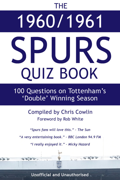 Cover image for book The 1960/1961 Spurs Quiz Book