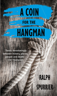Cover image: A Coin for the Hangman 9780993287466