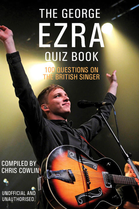 Cover image for book The George Ezra Quiz Book