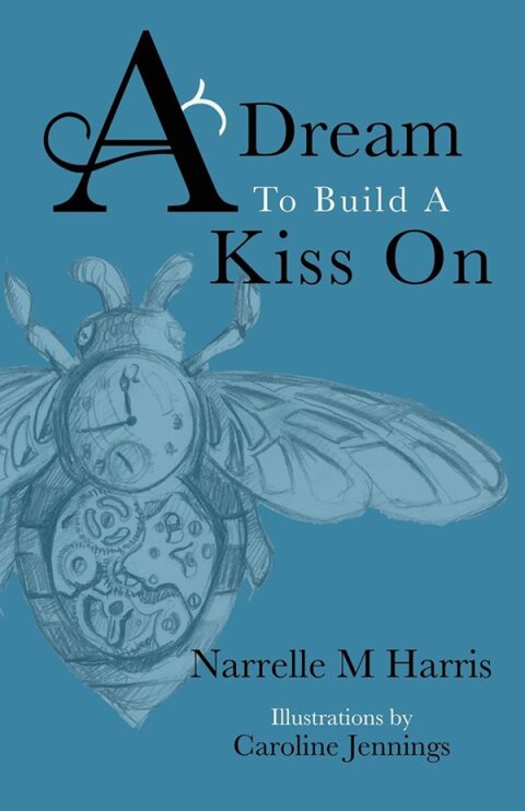 A Dream to Build a Kiss On 