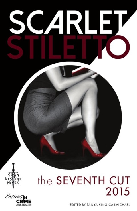 Cover image for book Scarlet Stiletto: The Seventh Cut - 2015