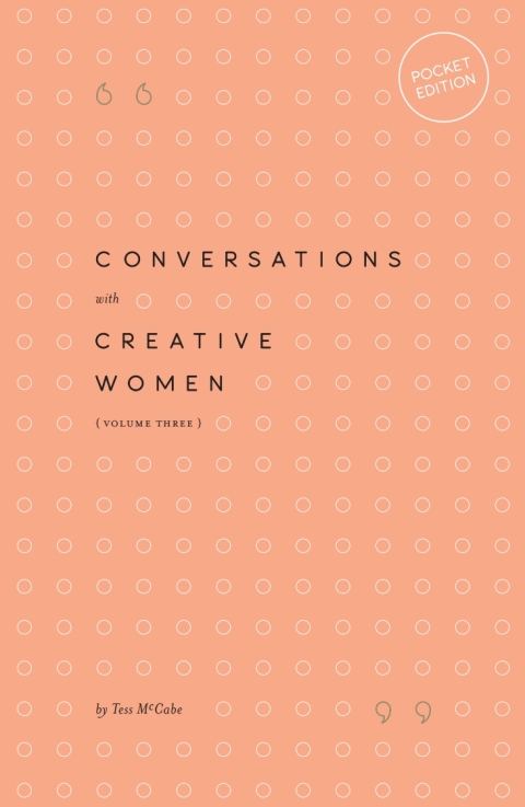 Cover image for book Conversations with Creative Women: Volume Three (Pocket Edition)