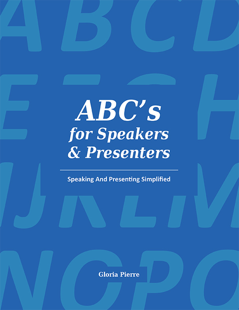 Cover image for book ABC's For Speakers & Presenters